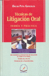 TECNICAS DE LITIGACION ORAL TEORIA Y PRACTICA