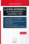 LA ETAPA INTERMEDIA EN EL PROCESO PENAL ACUSATORIO Y ORAL