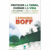 PROTEGER LA TIERRA CUIDAR LA VIDA