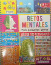 RETOS MENTALES PARA PEQUEOS GENIOS