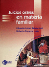 JUICIOS ORALES EN MATERIA FAMILIAR
