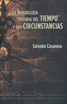 LA MARAVILLOSA HISTORIA DEL TIEMPO Y SUS CIRCUNSTANCIAS (N)