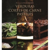 BIND UP VERDUDAS CORTES DE CARNE PASTELES