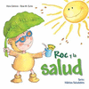 HABITOS SALUDABLES ROC Y LA SALUD