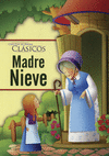 CUENTOS DE HADAS CLASICOS MADRE NIEVE