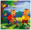 VIRTUDES FRATERNIDAD