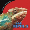 MI PRIMERA ENCICLOPEDIA: LOS REPTILES