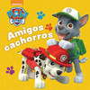 PAW PATROL: AMIGOS CACHORROS