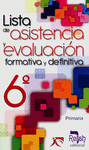 LISTA DE ASISTENCIA Y EVALUACION 6O