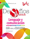 DESAFIOS AUROCH. LENGUAJE Y COMUNICACION