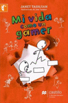 MI VIDA COMO GAMER