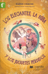 LOS ELEGANTES LA NIA Y LOS JUGUETES PERDIDOS