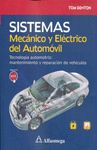 SISTEMAS: MECANICO Y ELECTRICO DEL AUTOMOVIL