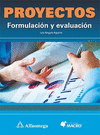 PROYECTOS. FORMULACION Y EVALUACION