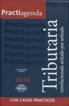 PRACTIAGENDA TRIBUTARIA  ACADEMICA 2018 CORRELACIONADA ARTICULO POR ARTICULO CON CASOS PRACTICOS
