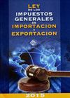 LEY DE LOS IMPUESTOS GENERALES DE IMPORTACION Y EXPORTACION 2018