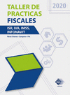 TALLER DE PRACTICAS FISCALES 2020