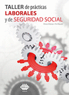 TALLER DE PRACTICAS LABORALES Y DE SEGURIDAD SOCIAL 2020