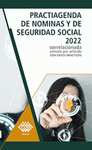 PRACTIAGENDA DE NOMINAS Y SEGURIDAD SOCIAL 2022