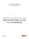 REFLEXIONES MULTIDISCIPLINARIAS SOBRE EDUCACION PARA LA PAZ