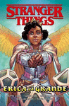 STRANGER THINGS: ERICA LA GRANDE