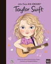 TAYLOR SWIFT LITTLE PEOPLE BIG DREAMS