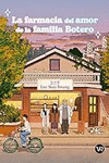 LA FARMACIA DEL AMOR DE LA FAMILIA BOTERO