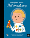 NEIL ARMSTRONG, LITTLE PEOPLE, BIG DREAMS