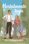 MORTALMENTE TUYA