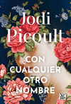 CON CUALQUIER OTRO NOMBRE TD