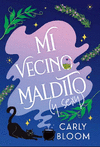 MI VECINO MALDITO (Y SEXY)