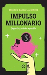 IMPULSO MILLONARIO