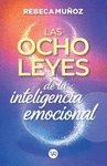 LAS OCHO LEYES DE LA INTELIGENCIA EMOCIONAL RV
