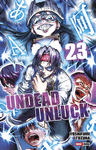 UNDEAD UNLUCK N.23