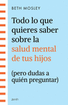 TODO LO QUE QUIERES SABER SOBRE LA SALUD MENTAL DE