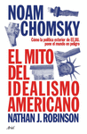 EL MITO DEL IDEALISMO AMERICANO