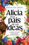 ALICIA EN EL PAIS DE LAS IDEAS