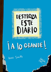 DESTROZA ESTE DIARIO. A LO GRANDE - AZUL FLUOR