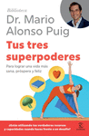 TUS TRES SUPERPODERES