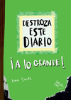 DESTROZA ESTE DIARIO. A LO GRANDE - VERDE FLUOR