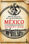 BREVE RELATO DE LA HISTORIA DE MEXICO