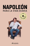 NAPOLEON PARA LA VIDA DIARIA