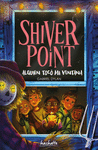 SHIVER POINT / ALGUIEN TOCO MI VENTANA