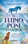 EL ULTIMO PONI EN LA MINA
