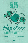 HOPELESS: SIN REMEDIO
