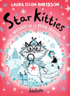 STAR KITTIES 1. EL MISTERIO DE LA REINA PERDIDA.