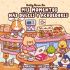 MIS MOMENTOS MAS DULCES Y ACOGEDORES