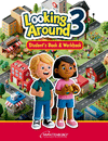 LOOKING AROUND 3 STUDENT�S BOOK & WORKBOOK