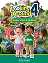 LOOKING AROUND 4 STUDENT�S BOOK & WORKBOOK