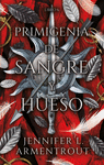 PRIMIGENIA DE SANGRE Y HUESO (DE SANGRE Y CENIZAS 6 ) (MEX)